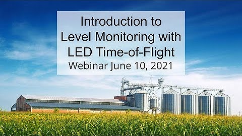 "Introduction to Level Monitoring with LED Time-of-Flight" webinar June 10, 2021