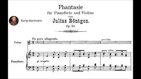 Julius  Röntgen - Phantasie for Violin & Piano,  Op. 24 (1884)