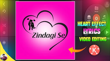 New Style Lyrics Video Editing In Kinemaster | WhatsApp Status kaise banaye | Heart Effect Video