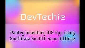 Pantry Inventory iOS App Using SwiftData SwiftUI Save All Once