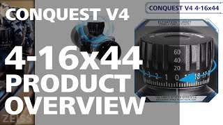 Conquest V4 4-16x44 Comprehensive Product Overview