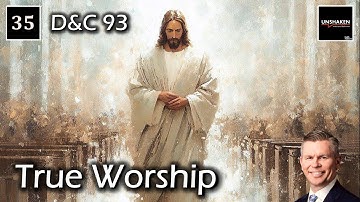 Thumbnail of Come Follow Me - D&C 93 - True Worship