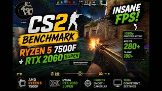 ? RTX 2060 SUPER + Ryzen 5 7500F in CS2 – INSANE FPS! - YouTube