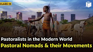 Pastoral Nomads & Movements | Pastoralists in Modern World | Chapter 5 - History | Class 9 | PuStack