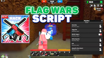 Flag Wars Script / GUI | Aimbot, ESP, Kill All, Silent Aim, Hitbox Expander *2025*
