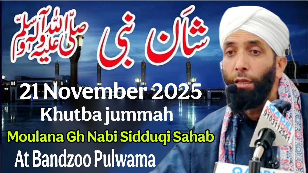 Shaan e Nabi ﷺ Heart Touching Jummah Bayan By Moulana Gh Nabi Sidduqi Sahab At Bundzo Pulwama ❤️❤️