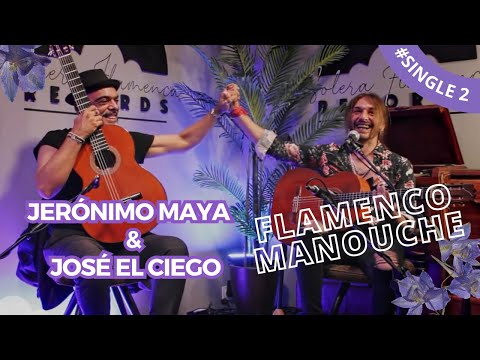 Jerónimo Maya &  José ”El Ciego” ¡¡¡FLAMENCO MANOUCHE!!!