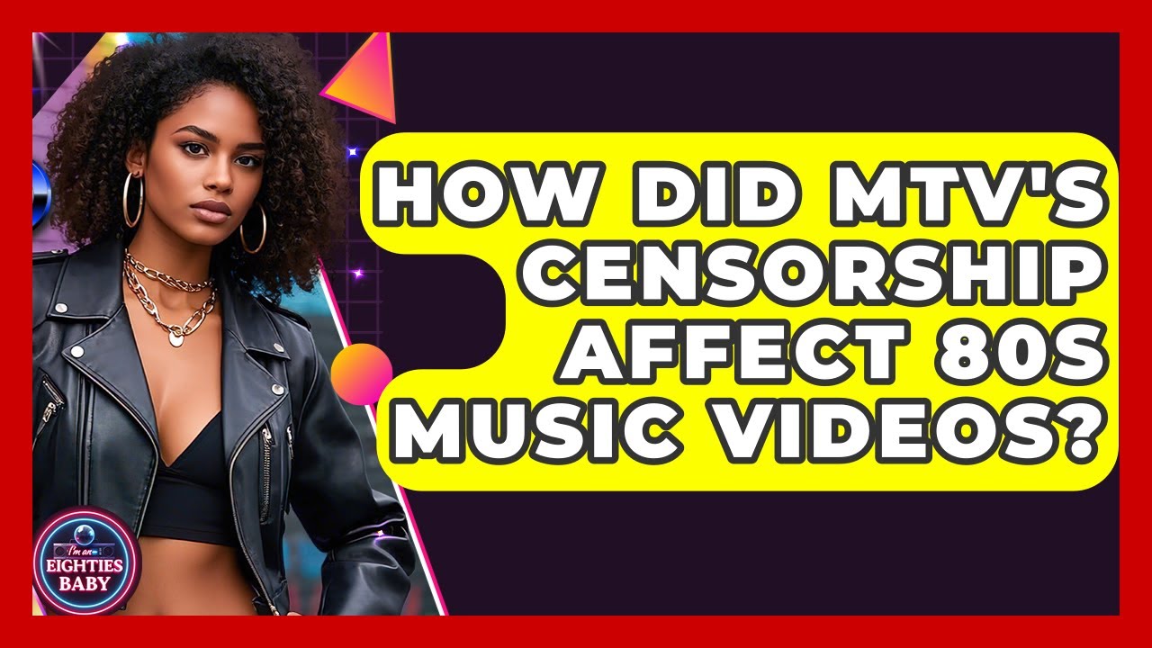 How Did MTV's Censorship Affect 80s Music Videos? - I'm an 80s Baby ...