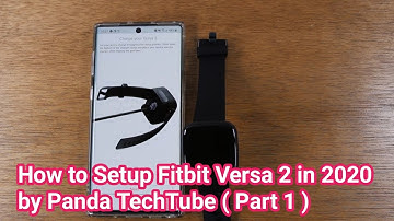How to Setup Fitbit Versa 2 in 2020 by Panda TechTube ( Part 1 )