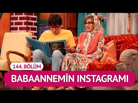 Babaannemin Instagramı (144. Bölüm) - Çok Güzel Hareketler 2