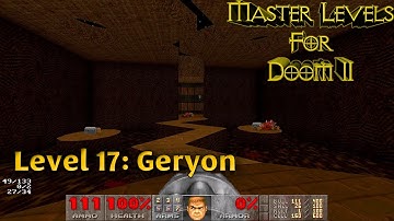 Master Levels for Doom II ● Level 17: Geryon ● 100% Playthrough