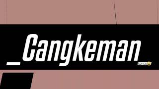 String wa cangkeman baik 2018 keren abis
