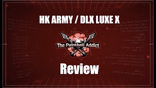 Hk Army Dlx Ripper Luxe X Review