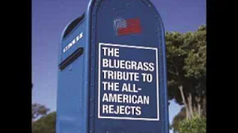 Change Your Mind - The Bluegrass Tribute to All American Rejects Change Your Mind - The Bluegrass Tribute to All American Rejects