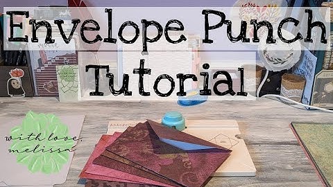 Envelope Punch Board Tutorial | We R Memory Keepers Envelope Punch | DIY Envelopes