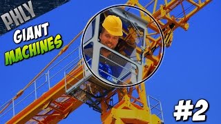 GIANT MACHINES 2017  - Crane Operator Phly (Giant Machines Gameplay #2)