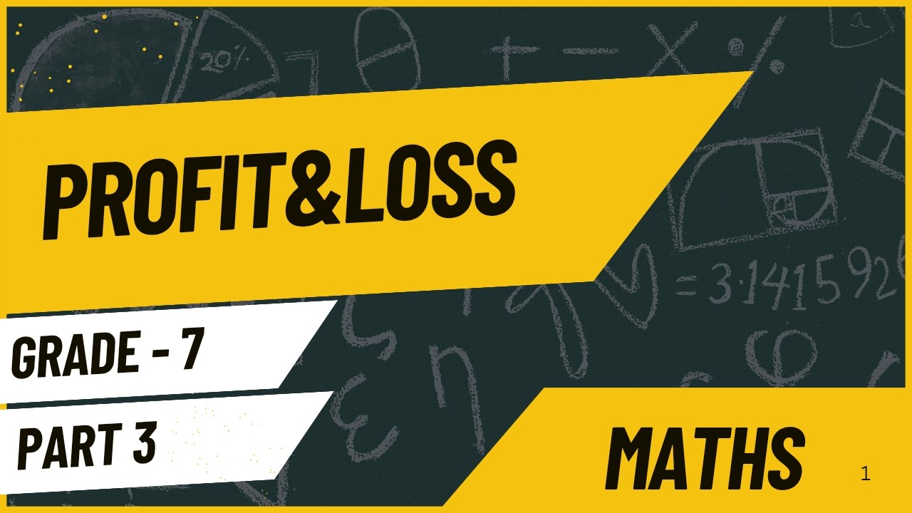 Class 7   PROFIT & LOSS  PART - 3| Gupta Sir Math Hub | Maths I STATE BOARD I NCERT CBSE