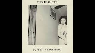 Famous The Charlottes - Could There Ever Be Profile