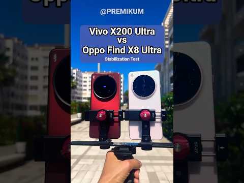 Vivo X200 Ultra vs Oppo Find X8 Ultra CAMERA TEST: the best stabilization!