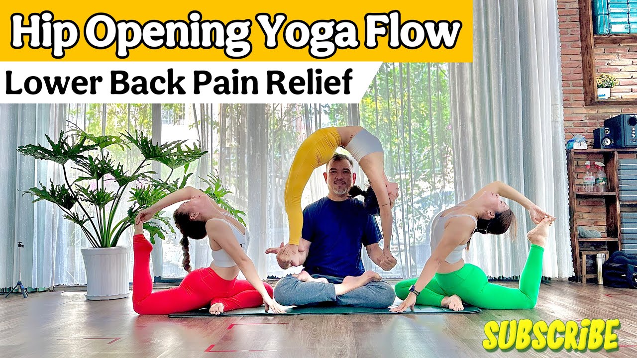 Hip Opening Yoga Flow Class & Lower Back Pain Relief | All Levels - YouTube