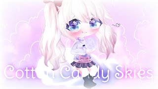Cotton Candy Skies•||•Gacha Life Meme•||•800 subs special•||•Ft. Syle•||•Very Lazy uwu•||•