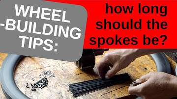 How long should the spokes be?