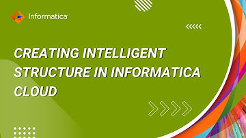 How to Create Intelligent Structure in Informatica Cloud