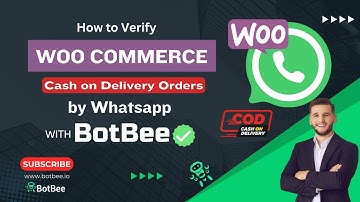 Verifying WooCommerce COD Orders via WhatsApp using BotBee