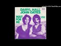 Hall Oates Wait For Me 1979 Magnums Extended Mix mp3