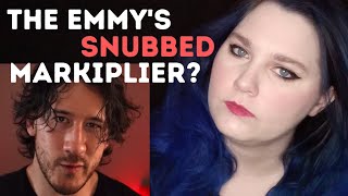The Emmy's SNUBBED Markiplier?
