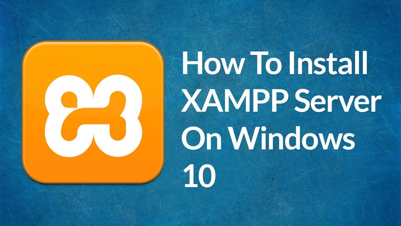 install xampp windows 10