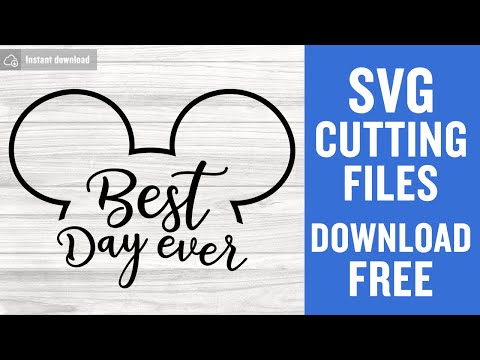 Disney SVG Free Best Day Ever Cutting Files for Cricut