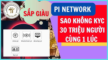 Sao Không KYC Pi Network Cùng 1 Lúc l Blog Của Hải