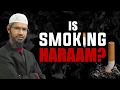 Is Smoking Haraam? - Dr Zakir Naik