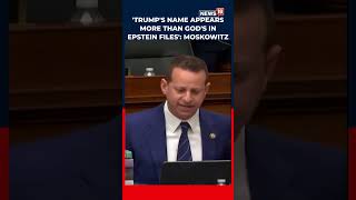 Jared Moskowitz News | 'Trump's Name Appears More Than God's In Epstein Files' | News18