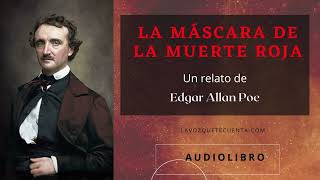 La máscara de la muerte roja de Edgar Allan Poe. Cuento completo.