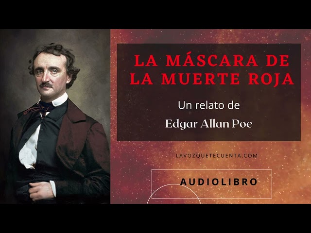 La máscara de la muerte roja de Edgar Allan Poe. Cuento completo.