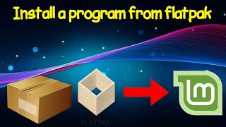 Linux wednesday's #55  Install a program from flatpak