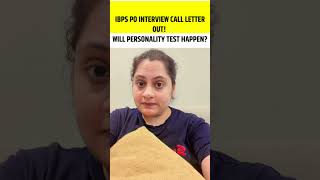 ibps po interview call letter out! Will personality test happen?  #ytshorts