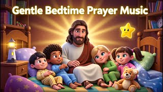  A Mothers Prayer For You Tonight  Sweet Christian Lullabies To Help Your Little One Rest