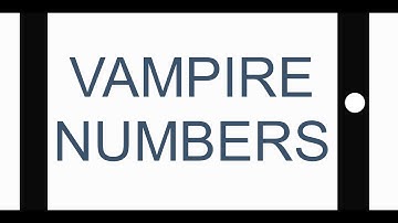 VAMPIRE NUMBERS | Number System | MJ