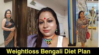 Weightloss diet plan for Bengali|Amazing Results guaranteed