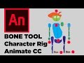 Bone Tool Animate CC Character Rigging Tutorial