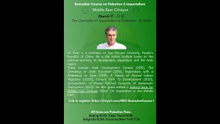 Ramadan Course - Week 1 - The Centrality of Imperialism to Palestine with Dr Ali Kadri