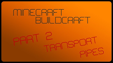 Minecraft - BuildCraft - Part 2 - Transport Pipes (HD)