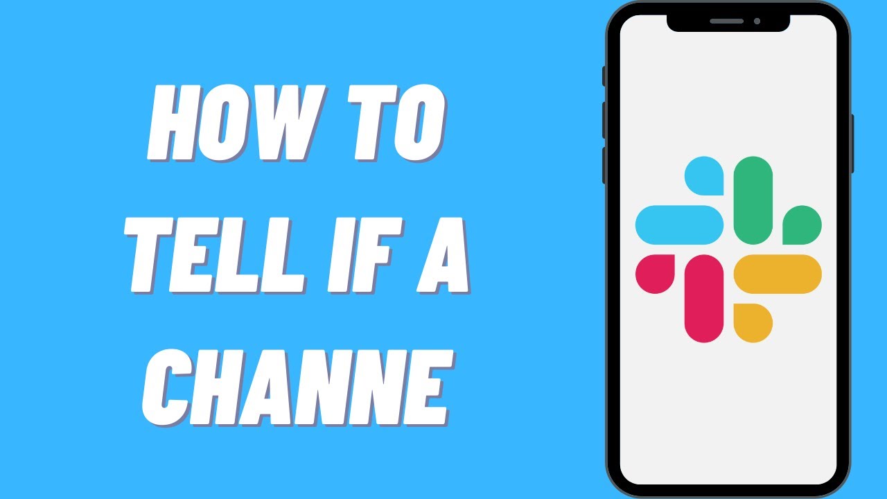 How To Tell If A Channel Is Private On Slack