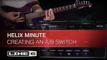 Helix Minute: Creating an A/B Switch
