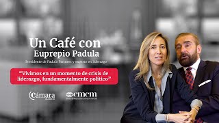 Un Café con CMEM: “Debemos hablar el lenguaje de la gente”, Euprepio Padula, experto en liderazgo