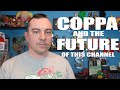 The Future of this Channel | COPPA & YouTube