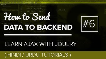 #6 - How to Send Data to Backend In TodoList - Learning JQuery with AJAX  - Hindi / Urdu Tutorial